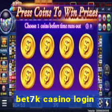 bet7k casino login